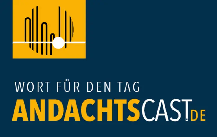 Jeden Tag ein kurzer Impuls zum Hören - das bietet der AndachtsCast.