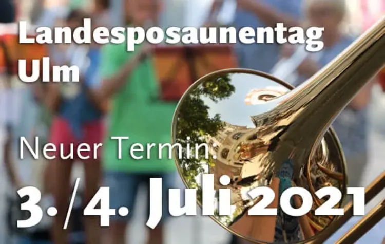Der ursprünglich für Ende Juni vorgesehene 48. Landesposaunentag findet nun erst im Juli 2021 statt.