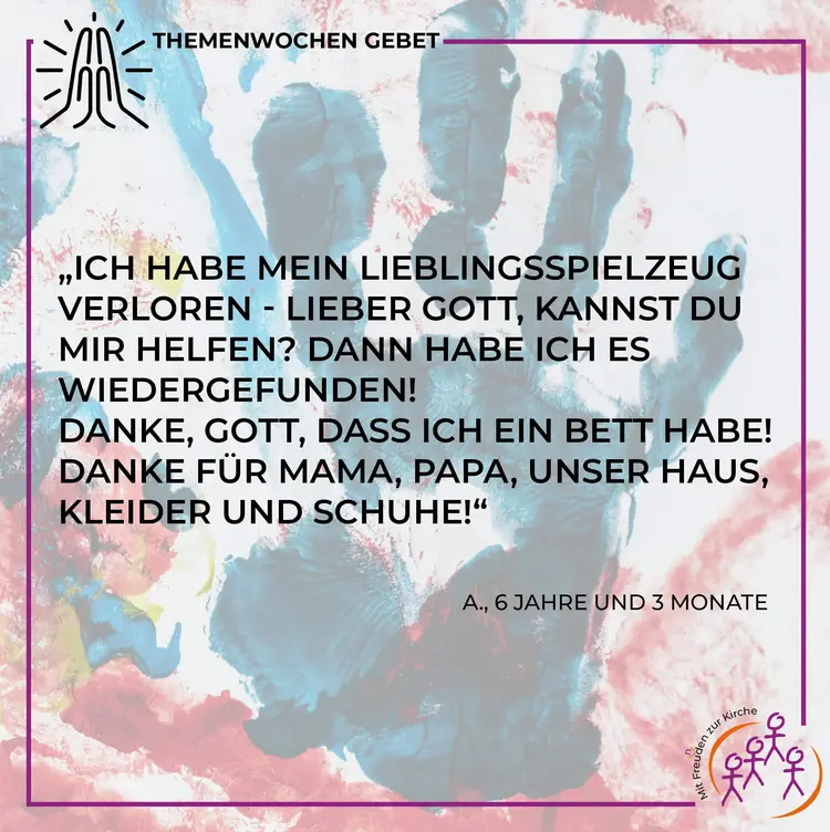 Inhalte für die Themenwochen „Gebet“ kamen auch von Kindern.